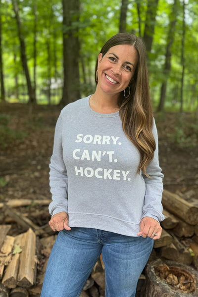 Sorry Can't Hockey Sweatshirt [Athletic Heather]