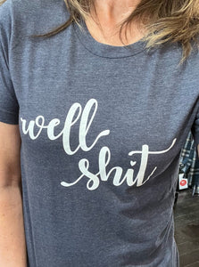 Well, Shit Crewneck T-Shirt [Heather Navy]
